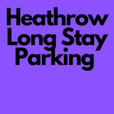 Heathrow Long Stay Parking