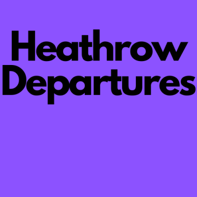 Heathrow Departures