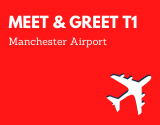 Manchester Terminal 1 Meet and Greet