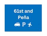 61st and Peña Lot