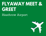 Fly Away Meet and Greet Heathrow